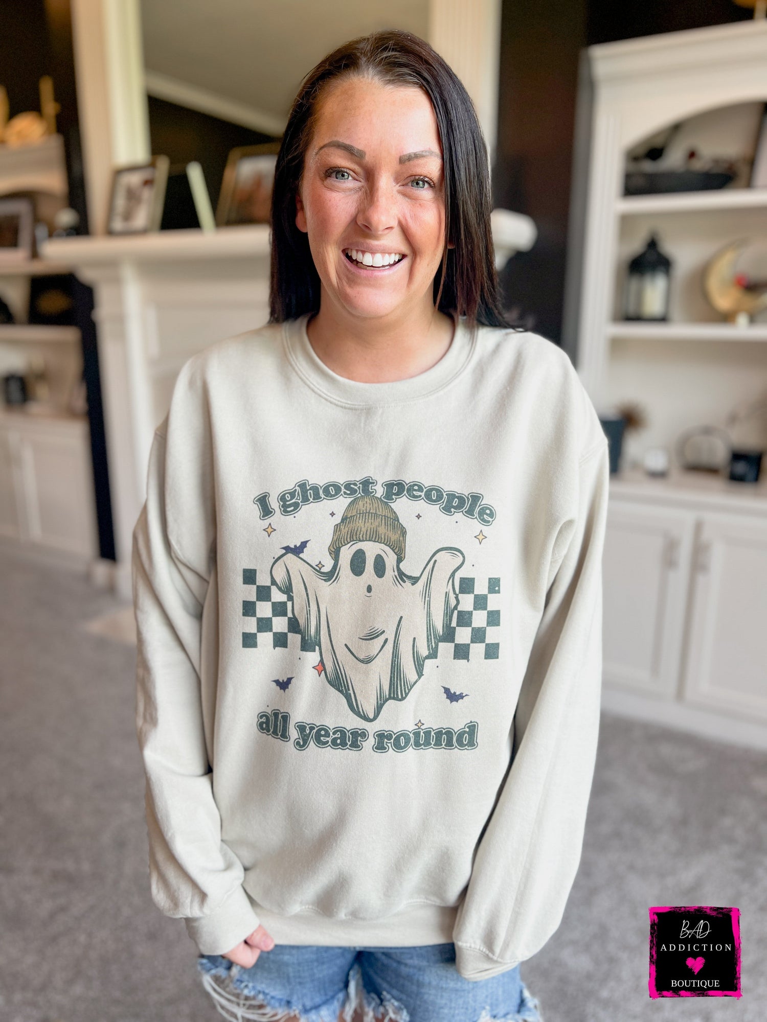 Ghost People All Year Round Sweatshirt Bad Addiction