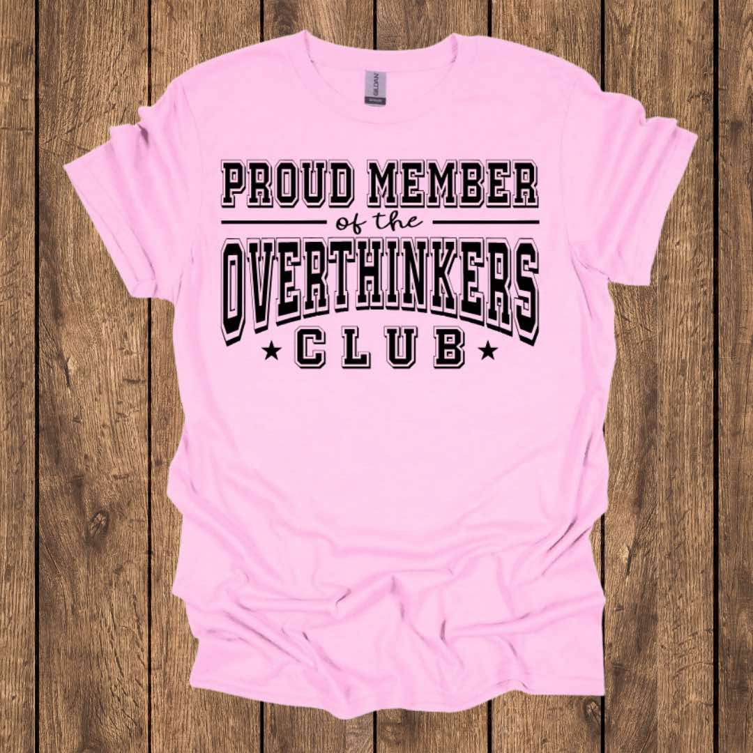 Overthinkers Club Grapic Tee