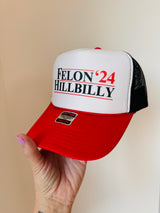 Felon Hillbilly '24- Trucker Hat