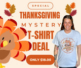 MYSTERY THANKSGIVING T-SHIRT