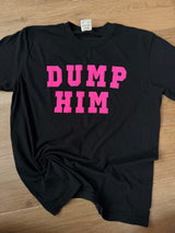 Dump Him Puff Ink Tee