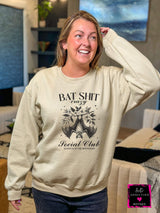 Bat Sh*t Social Club Sweatshirt