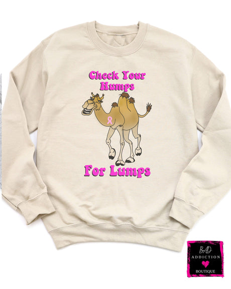 Check Your Humps For Lumps Sweatshirt