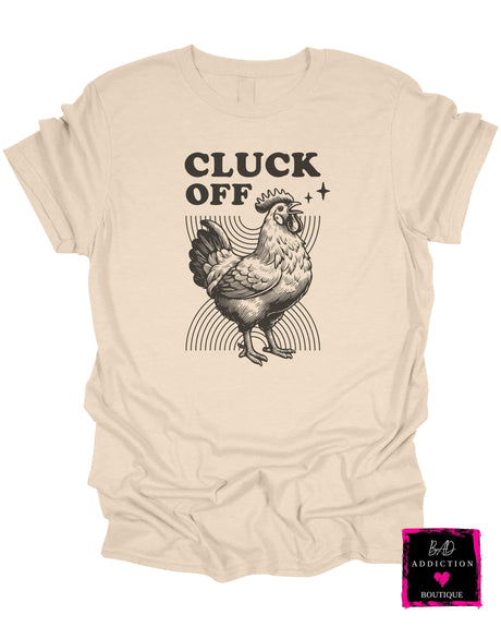 Cluck Off Tee