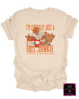 Literally Just A Fall Junkie Tee