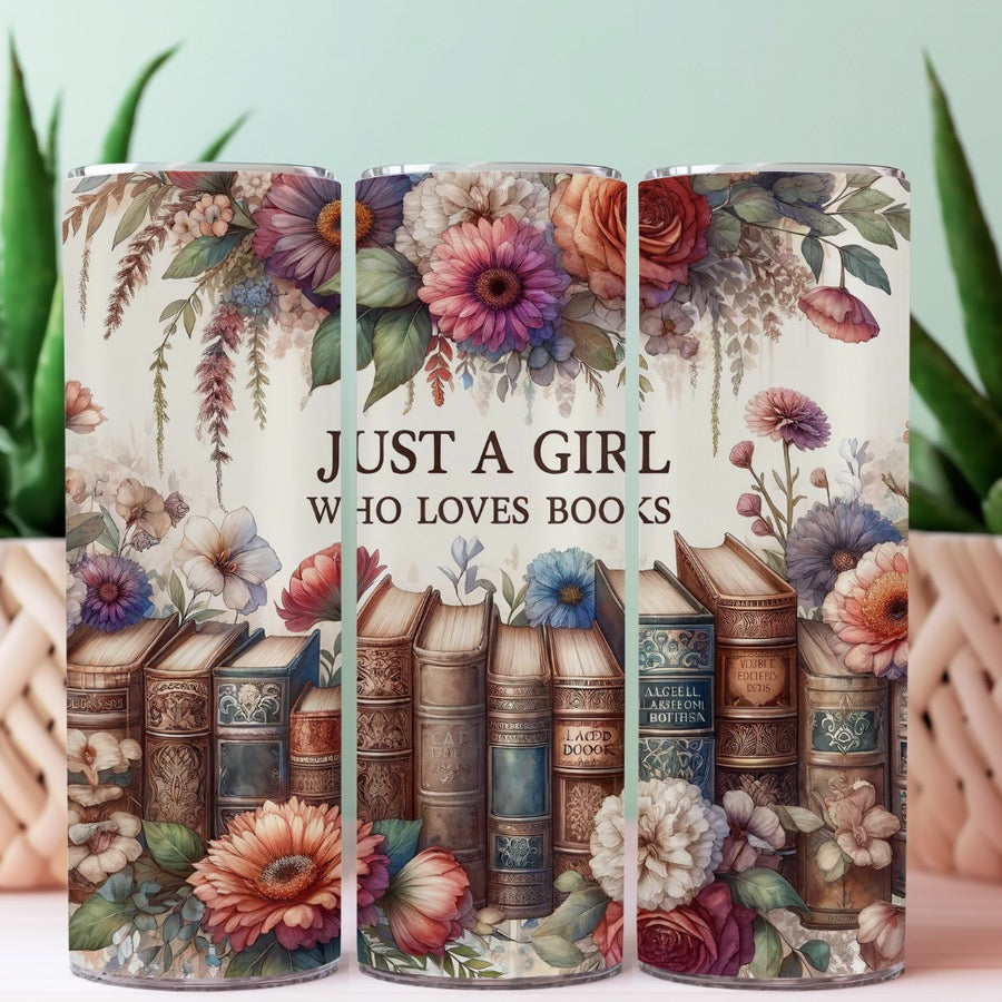 Just A Girl Who Loves Books Tumbler