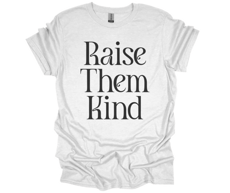 Raise Them Kind