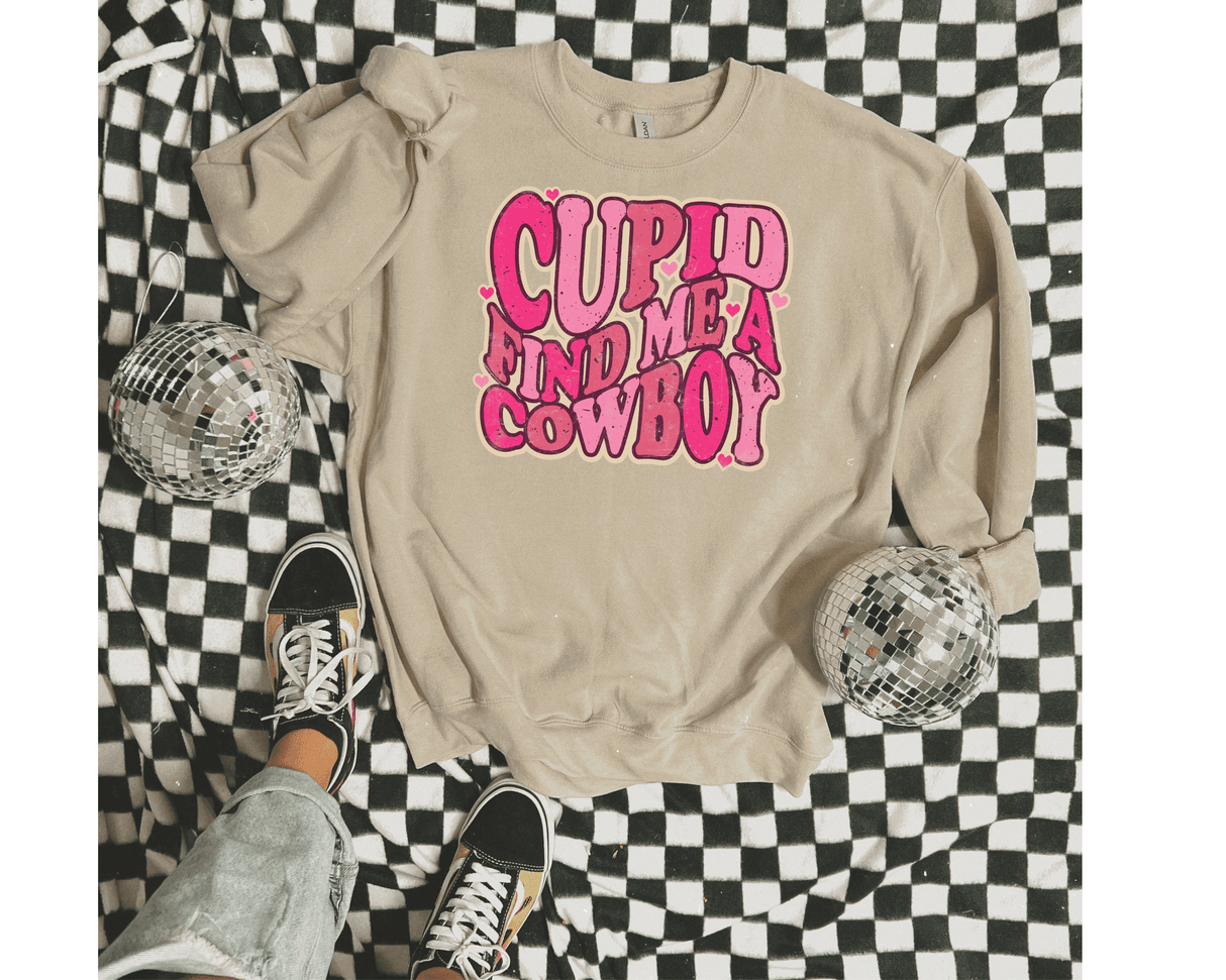 Cupid Find Me A Cowboy - Sweatshirt