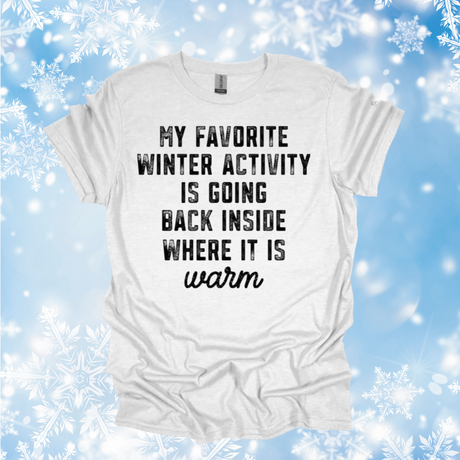 Favorite Winter Activity Graphic Tee