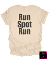 Run Spot Run Tee